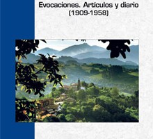 Pilar de Zubiaurre. Evocaciones. Artículos y diario(1909-1958)