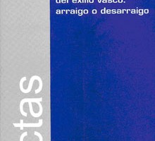 Los hijos del exilio vasco: arraigo o desarraigo