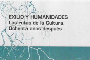 Exilio y humanidades, nuestro nuevo libro